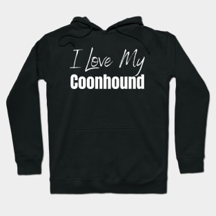 I Love My Coonhound Hoodie
